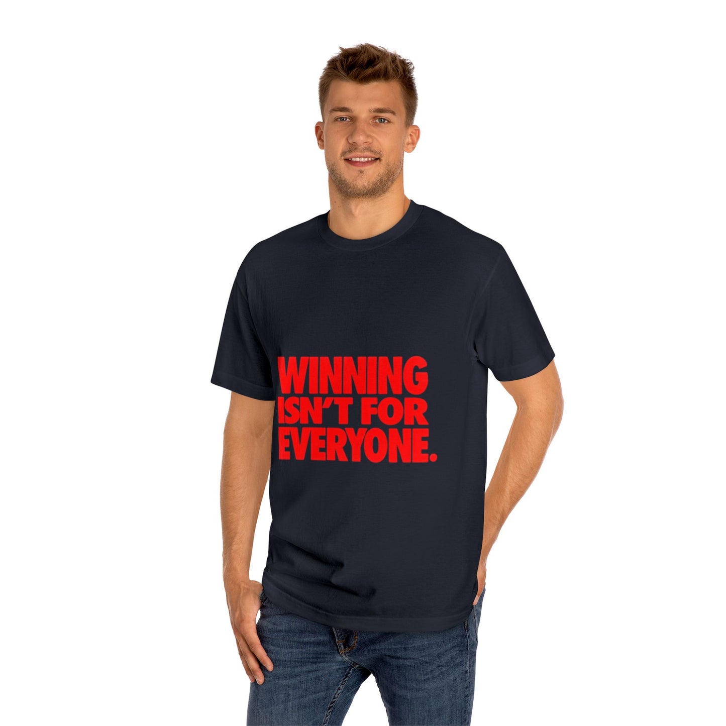 Winning Isn't For Everyone T-Shirt- Bold Red Motivational Tee