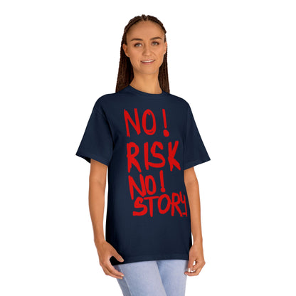 No Risk No Story T-Shirt - Bold Red Slogan Tee for Adventurers