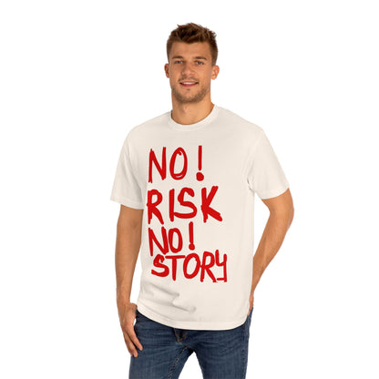 No Risk No Story T-Shirt - Bold Red Slogan Tee for Adventurers