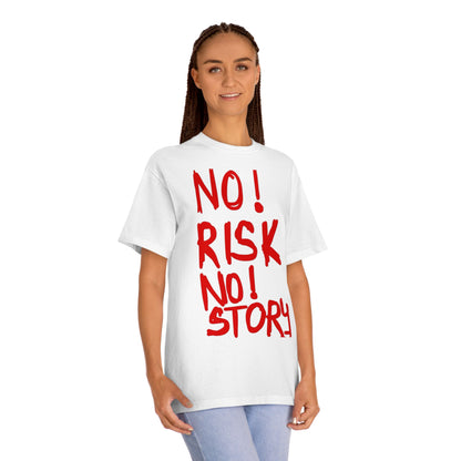 No Risk No Story T-Shirt - Bold Red Slogan Tee for Adventurers