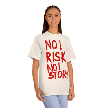 No Risk No Story T-Shirt - Bold Red Slogan Tee for Adventurers