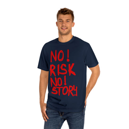 No Risk No Story T-Shirt - Bold Red Slogan Tee for Adventurers