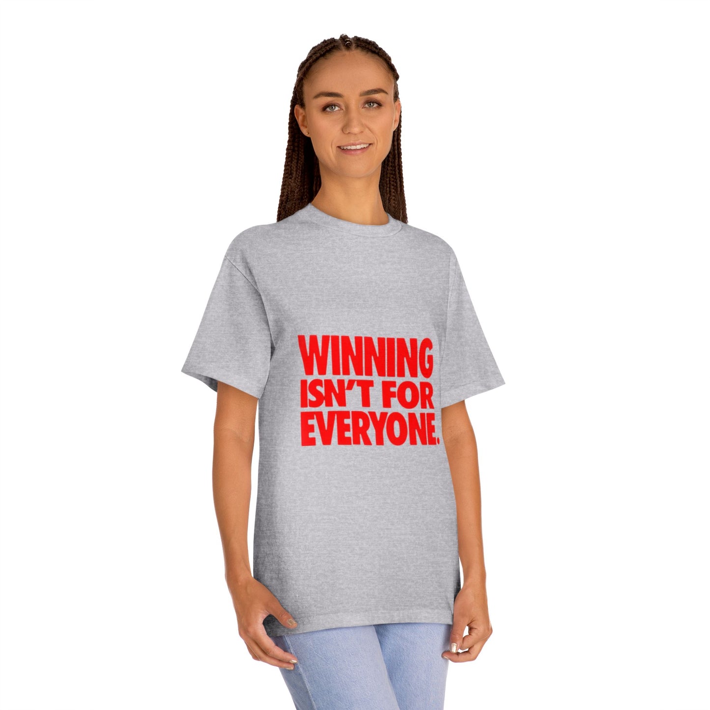 Winning Isn't For Everyone T-Shirt- Bold Red Motivational Tee