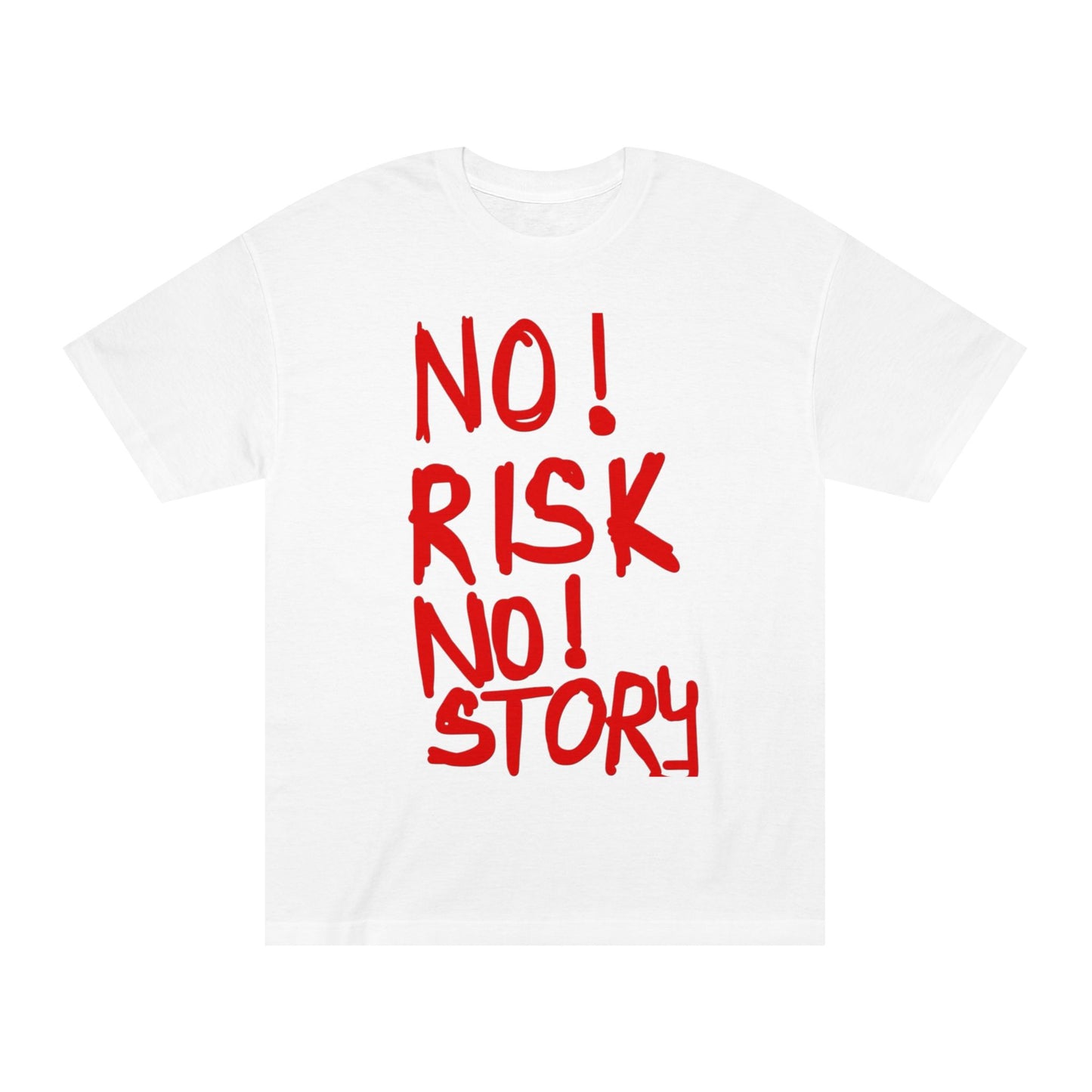 No Risk No Story T-Shirt - Bold Red Slogan Tee for Adventurers