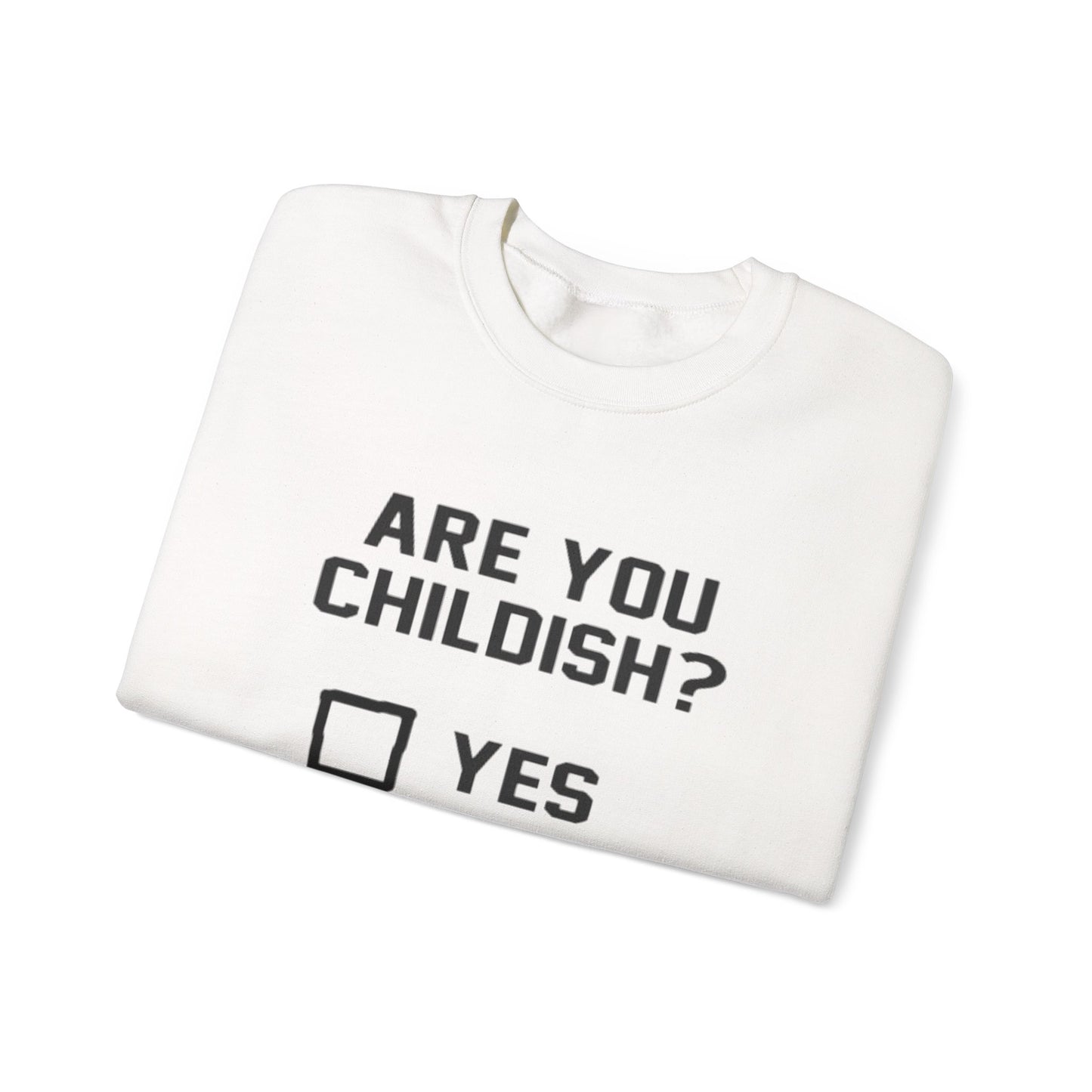 Childish? Funny Checklist Crewneck Sweatshirt